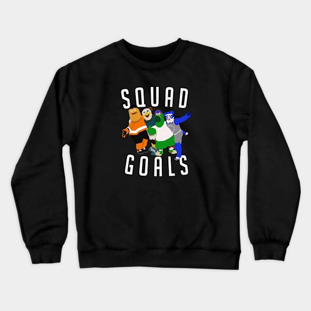 SQUAD GOALS PHILLY Crewneck Sweatshirt by Philly Drinkers